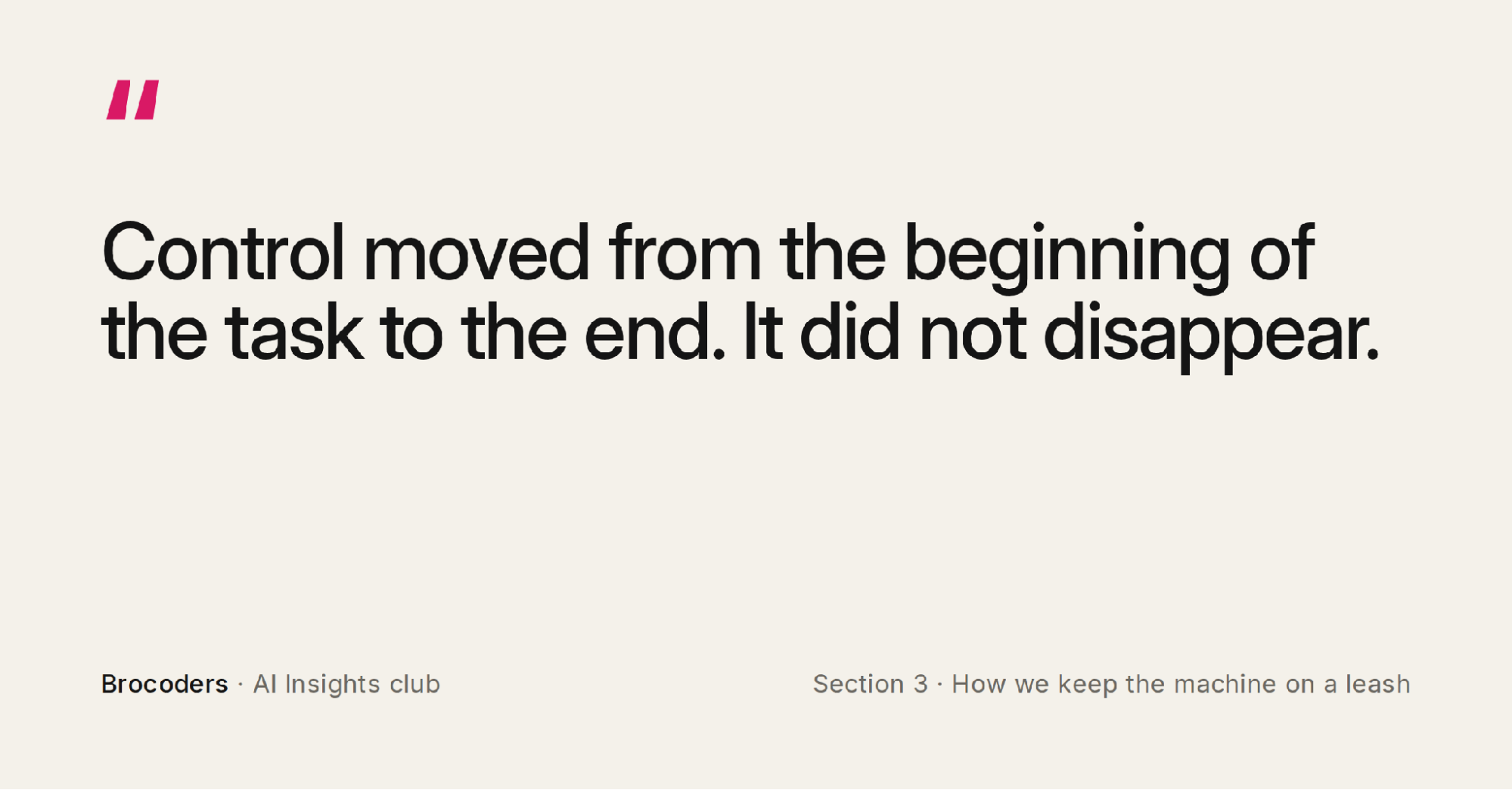 Quote slide stating control shifts to the end of tasks, with small footer text on a beige background.